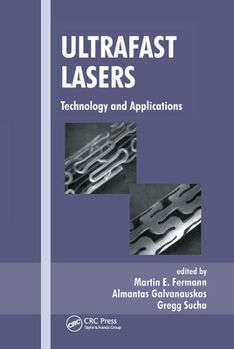 Paperback Ultrafast Lasers: Technology and Applications Book