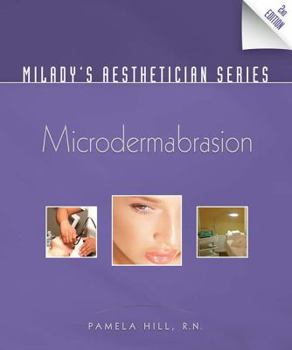 Paperback Milady's Aesthetician Series: Microdermabrasion Book