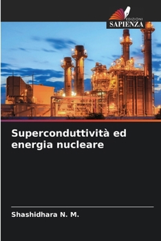 Paperback Superconduttività ed energia nucleare [Italian] Book