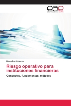 Paperback Riesgo operativo para instituciones financieras [Spanish] Book