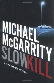 Slow Kill - Book #9 of the Kevin Kerney