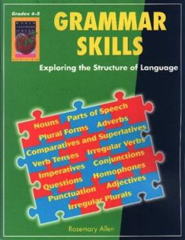 Paperback Grammar Skills, Grades 4-5: Exploring the Structure of Language Book