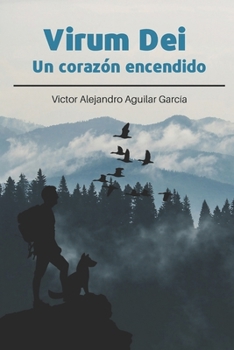 Paperback Virum Dei - Un corazón encendido [Spanish] Book