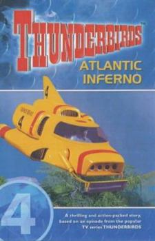 Paperback Thunderbirds No 4 Atlantic Inferno Book