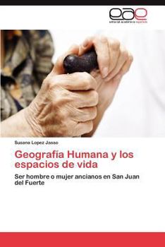 Paperback Geografía Humana y los espacios de vida [Spanish] Book