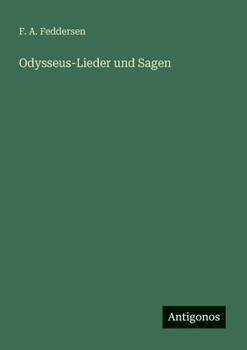 Odysseus-Lieder und Sagen (German Edition)