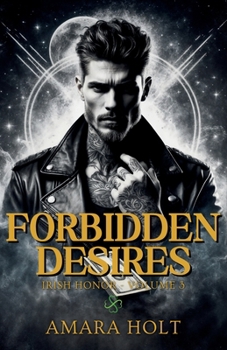 Forbidden Desires (Irish Honor)