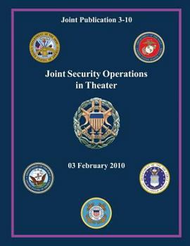 Paperback Joint Security Operations in Theater: 03 February 2010 Book