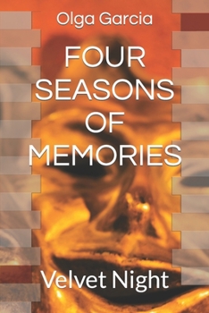 Paperback Four Seasons of Memories: Velvet Night Book