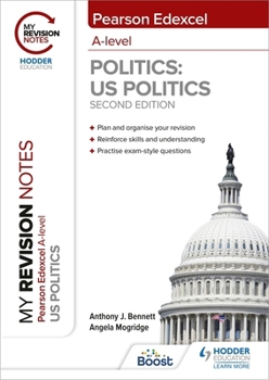 Paperback My Revision Notes: Pearson Edexcel A Level Politics: US Politics: Second Edition Book