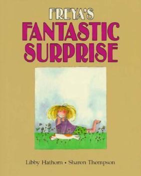 Hardcover Freya's Fantastic Surprise Book