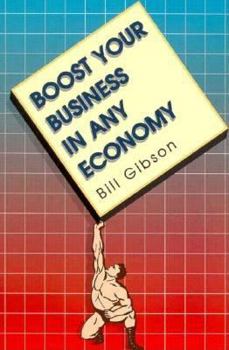 Paperback Boost Your Business in Any Economy Book