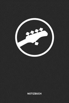 Notizbuch: A5 Notizheft mit punktierten Linien für Bassgitarre Freunde. Ideales Bass Band Journal oder Notizbuch. Perfektes Tagebuch oder Taschenbuch ... für Männer und Frauen (German Edition)