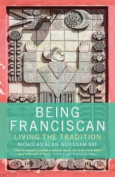 Paperback Being Franciscan: Living the Tradition Book