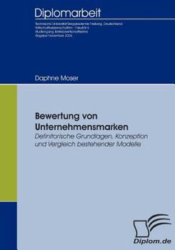 Paperback Bewertung von Unternehmensmarken: Definitorische Grundlagen, Konzeption und Vergleich bestehender Modelle [German] Book