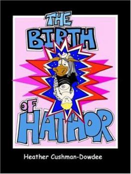Paperback The Birth of Hathor Book