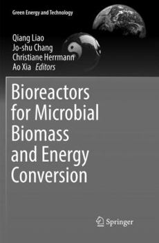 Paperback Bioreactors for Microbial Biomass and Energy Conversion Book