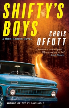 Shifty's Boys - Book #2 of the Mick Hardin
