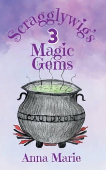 Paperback Scragglywig's 3 Magic Gems Book