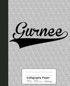 Paperback Calligraphy Paper: GURNEE Notebook Book