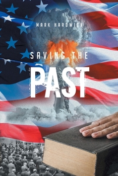 Paperback Saving the Past Book