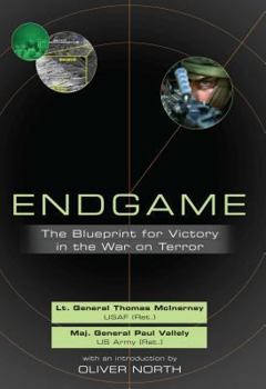 Hardcover Endgame: The Blueprint for Victory in the War on Terror Book