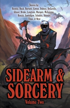 Paperback Sidearm & Sorcery Volume Two Book