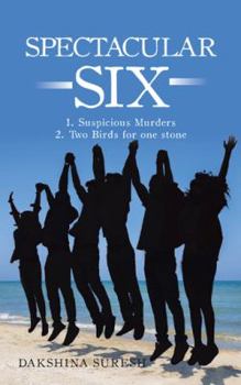 Paperback Spectacular Six: - 1. Suspicious Murders - 2. Two Birds for one stone Book