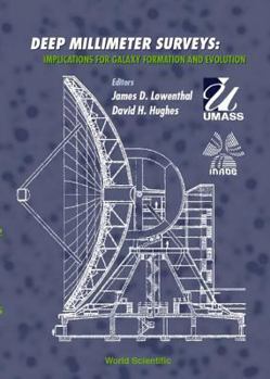 Hardcover Deep Millimeter Surveys: Implications for Galaxy Formation and Evolution Book