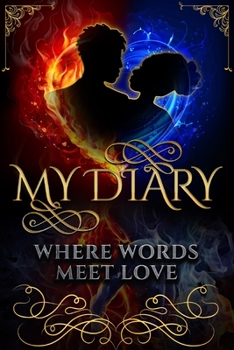 Paperback My Diary: Where Words Meet Love: Where Words Meet Love Book