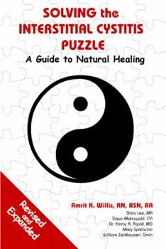 Paperback Solving the Interstitial Cystitis Puzzle: A Guide to Natural Healing Book
