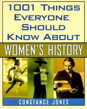 Paperback 1001 Things Everyone Should Know About Women's History Book