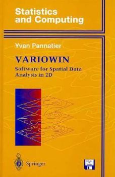 Diskette Variowin: Software for Spatial Data Analysis in 2D (Statistics and Computing) Book