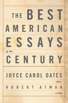 The Best American Essays of the Century - Book  of the Best American Essays