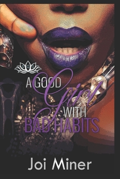 Paperback A Good Girl With Bad Habits Book
