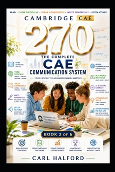 270 The Complete CAE Communication System: Book 2 of 6