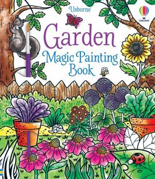 Paperback Garden Magic Painting Book (Magic Painting Books) Book