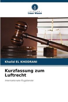 Paperback Kurzfassung zum Luftrecht [German] Book