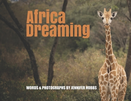 Paperback Africa Dreaming: Book 1 Book