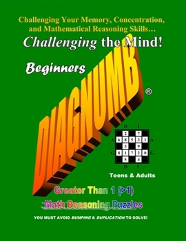 Paperback Diagnumb Beginners: Greater Than 1 (>1) Math Reasoning Puzzles Book