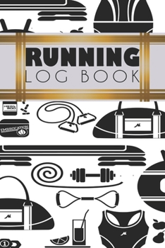Running Log Book: Running Personal Training Workout Fitness Journal Log Book