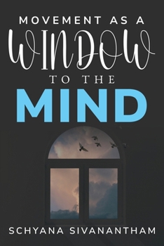Paperback Movement as a Window to the Mind Book