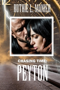 Paperback Chasing Time: Peyton Book