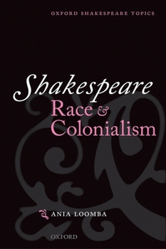 Paperback Shakespeare, Race, and Colonialism Book