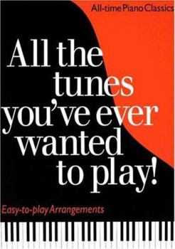 Paperback All the Tunes You've Ever Wanted to Play Book