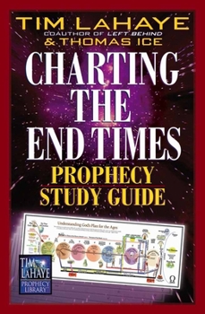 Paperback Charting the End Times Prophecy Study Guide Book