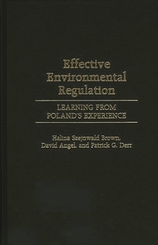 Hardcover Effective Environmental Regulation: Learning from Poland's Experience Book