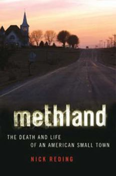Hardcover Methland: The Death and Life of an American Small Town Book
