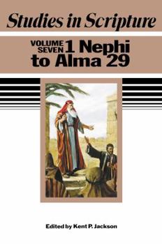 Paperback Studies in Scripture, Vol. 7: 1 Nephi to Alma 29 Book