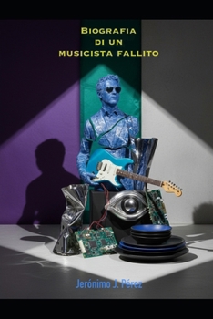 Paperback Biografia di un musicista fallito [Italian] Book